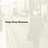 Only Four Seasons Mp3