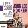 I Feel Good The Paris Blues Sessions Mp3