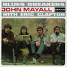 Blues Breakers (With Eric Clapton) (Vinyl) Mp3