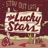 Stay Out Late With The Lucky Stars Mp3