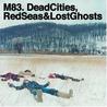 Dead Cities, Red Seas & Lost Ghosts Mp3