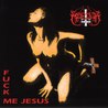 Fuck Me Jesus (EP) Mp3