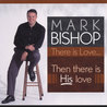 There Is Love - Then There Is His Love Mp3