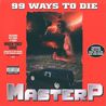 99 Ways To Die Mp3