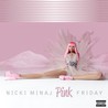 Pink Friday (Deluxe Edition) Mp3