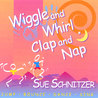 Wiggle and Whirl, Clap and Nap Mp3