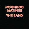 Moondog Matinee Mp3