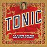 A Casual Affair: The Best Of Tonic Mp3