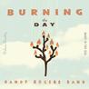 Burning The Day Mp3