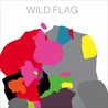 Wild Flag Mp3