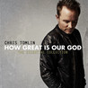 How Great Is Our God: The Essential Collection Mp3