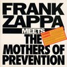 Frank Zappa Meets The Mothers Of Prevention Mp3