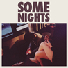 Some Nights (Explicit) Mp3
