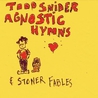 Agnostic Hymns & Stoner Fables Mp3