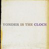 Yonder Is The Clock Mp3