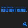 Blues Don't Change Mp3