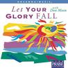 Let Your Glory Fall Mp3