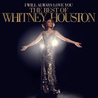 I Will Always Love You: The Best Of Whitney Houston CD2 Mp3