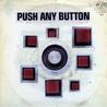 Push Any Button Mp3