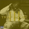 Trap House 3 Mp3