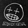 Nobody Knows Mp3