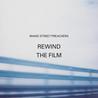 Rewind The Film Mp3