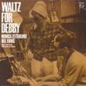 Waltz For Debby (With Bill Evans) (Vinyl) Mp3