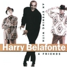 An Evening With Harry Belafonte & Friends Mp3