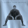 Louder Than Words Mp3