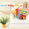 Sweet Happy Life Mp3