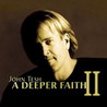 A Deeper Faith II Mp3