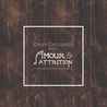 Amour & Attrition Mp3