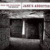Up From The Catacombs: The Best Of Jane's Addiction Mp3