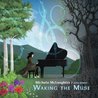 Waking The Muse Mp3