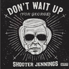 Don't Wait Up (For George) (EP) Mp3