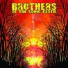 Brothers Of The Sonic Cloth Mp3
