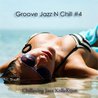Groove Jazz N Chill #4 Mp3