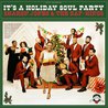 It's A Holiday Soul Party Mp3