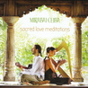 Sacred Love Meditations Mp3