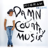 Damn Country Music (Deluxe Edition) Mp3