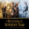 The Huntsman: Winter's War Mp3
