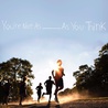 Youre Not As ____ As You Think Mp3