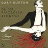 Astor Piazzolla Reunion Mp3