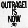 Outrage! Is Now Mp3