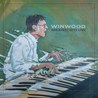 Winwood: Greatest Hits Live CD1 Mp3
