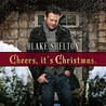 Cheers, It's Christmas. (Deluxe Version) Mp3