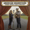 American Grandstand (& Rhonda Vincent) Mp3