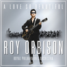 A Love So Beautiful: Roy Orbison & The Royal Philharmonic Orchestra Mp3