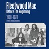 Before The Beginning - 1968-1970 Rare Live & Demo Sessions (Remastered) Mp3