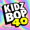 Kidz Bop 40 CD1 Mp3